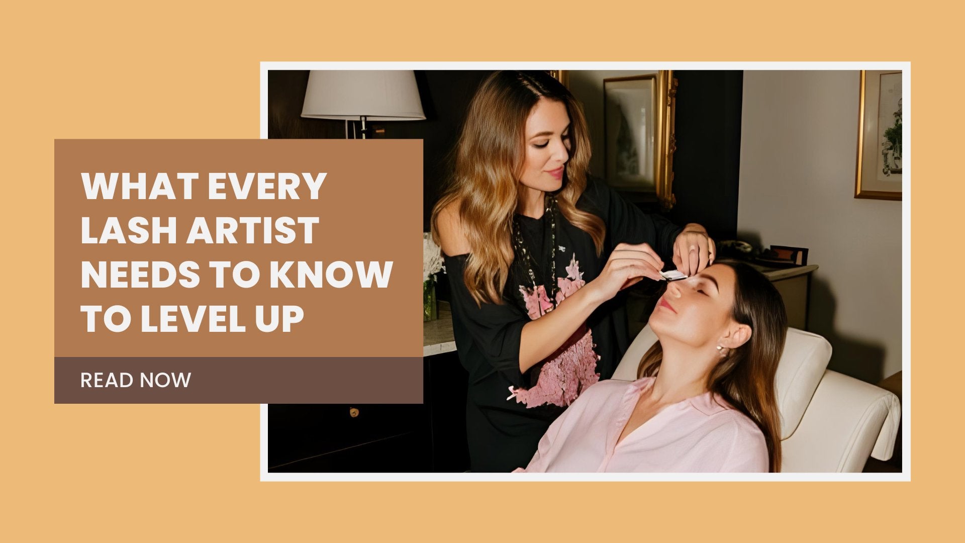 What Every Lash Artist Needs to Know to Level Up