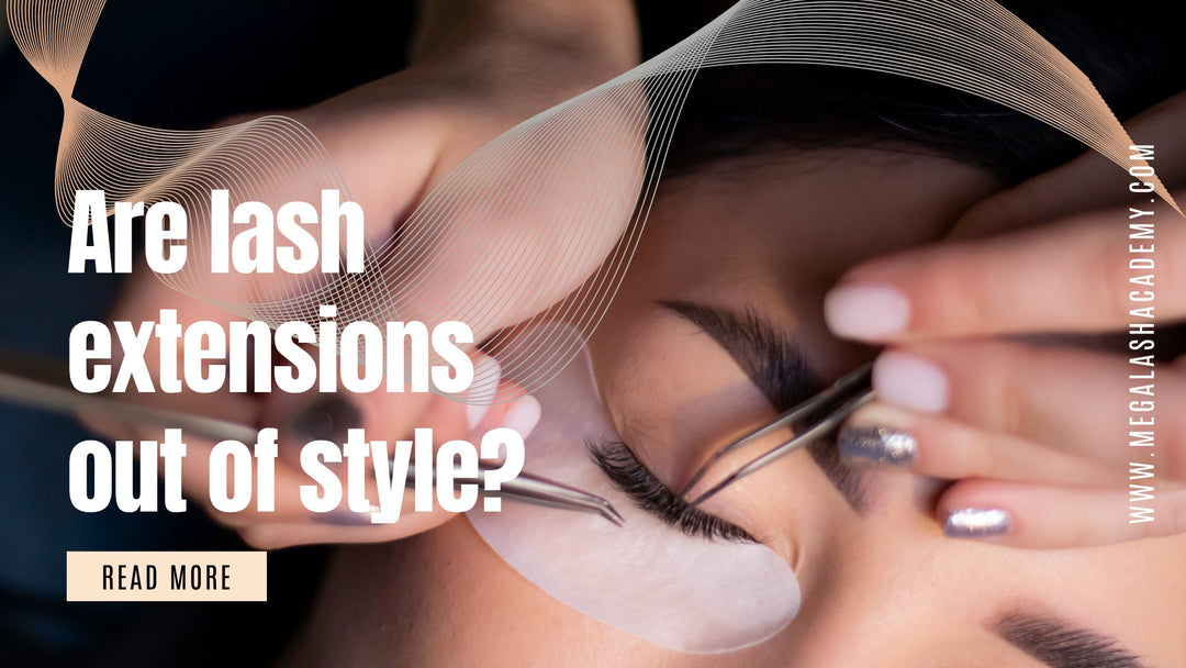 Are Lash Extensions Out of Style in 2026? What Lash Artists and Salon Owners Need to Know