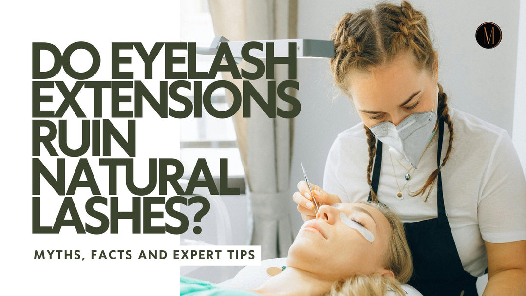 Do Eyelash Extensions Ruin Natural Lashes?