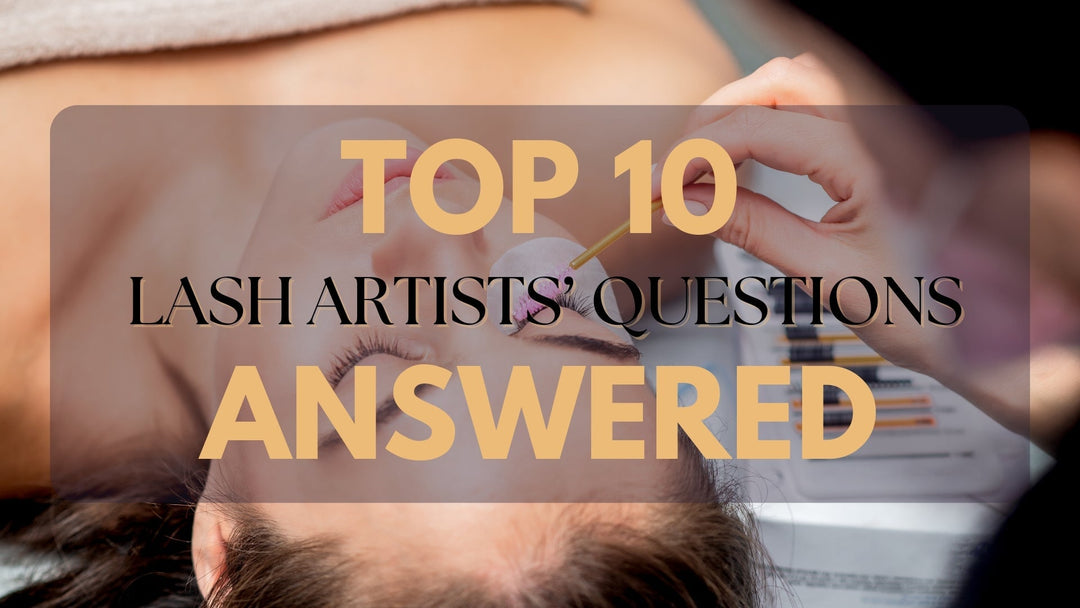 Top 10 Lash Questions Answered