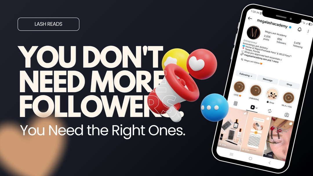 You Don't Need More Followers. You Need the Right Ones.